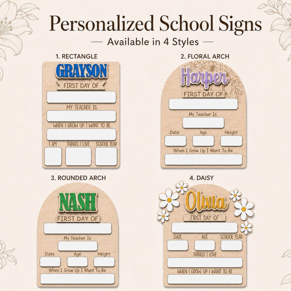 Four styles of custom wooden first day of school milestone boards including rectangle, floral arch, rounded arch, and daisy